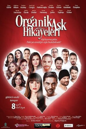 Organik Aşk Hikayeleri izle (2017)