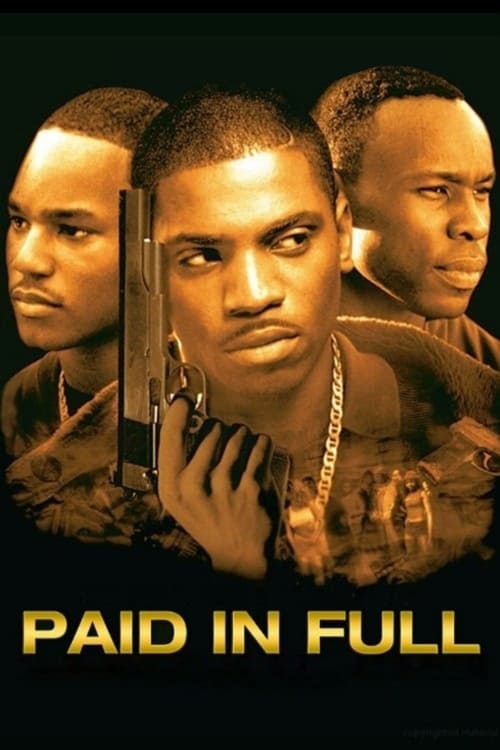 Paid in Full izle (2002)