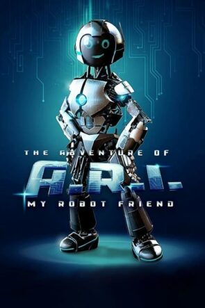 Robot Dostum: ARI’nın Maceraları izle (2022)