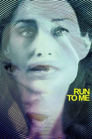 Run to Me izle (2016)