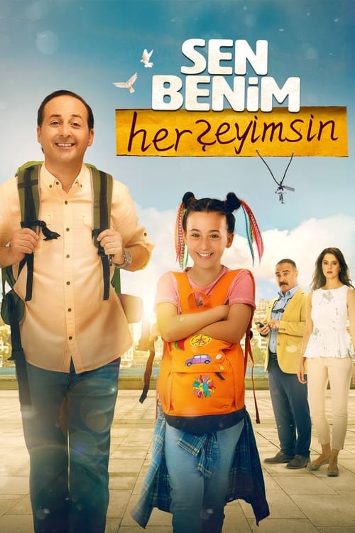 Sen Benim Her Şeyimsin izle (2016)