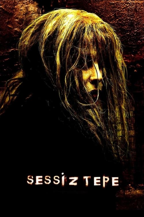 Sessiz Tepe izle (2006)