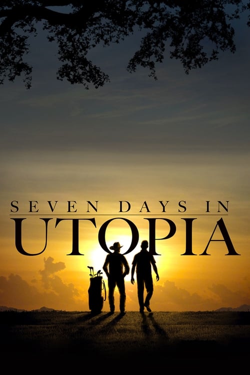 Seven Days in Utopia izle (2011)