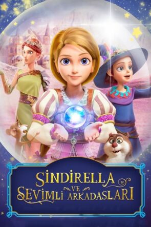 Sindirella ve Sevimli Arkadaşları izle (2021)