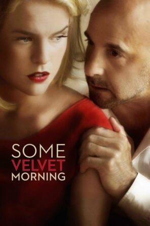 Some Velvet Morning izle (2013)