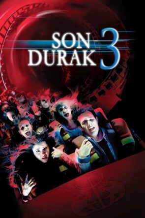 Son Durak 3 izle (2006)