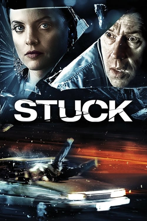 Stuck izle (2007)