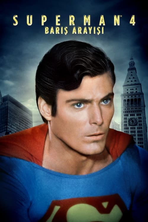 Superman 4: Barış Arayışı izle (1987)