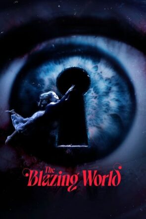 The Blazing World izle (2021)