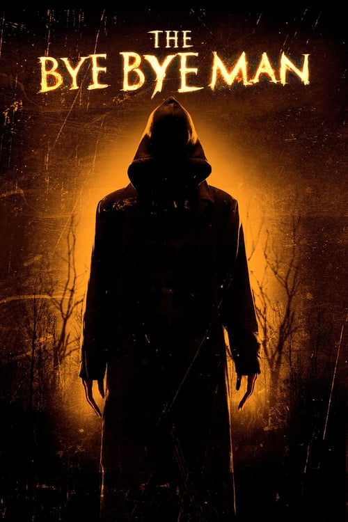 The Bye Bye Man izle (2017)