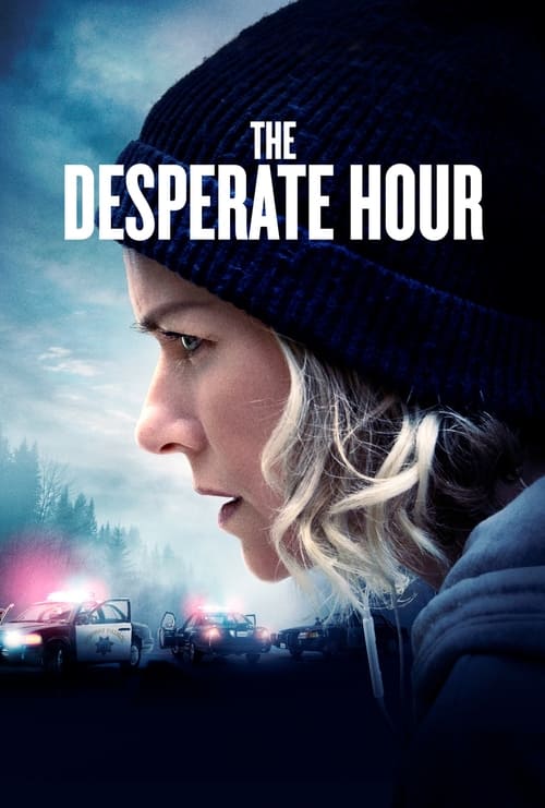 The Desperate Hour izle (2021)