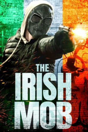 The Irish Mob izle (2023)