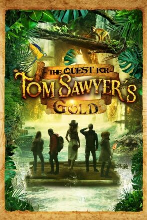 The Quest for Tom Sawyer’s Gold izle (2023)