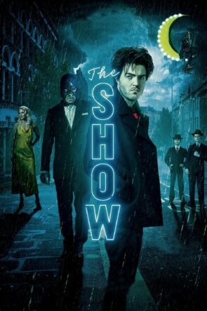 The Show izle (2021)