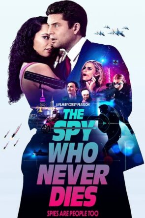 The Spy Who Never Dies izle (2022)