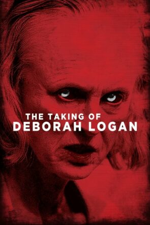 The Taking of Deborah Logan izle (2014)