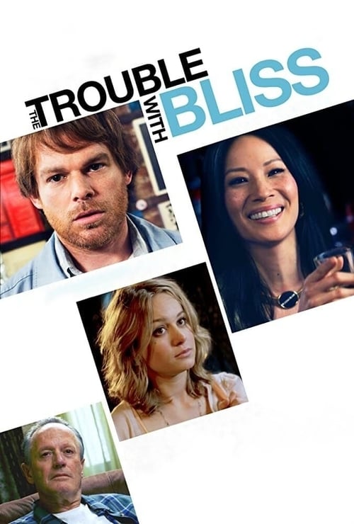 The Trouble with Bliss izle (2011)