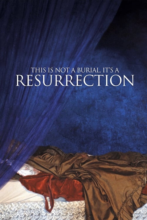 This Is Not a Burial, It’s a Resurrection izle (2020)