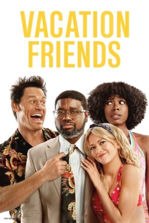 Vacation Friends izle (2021)