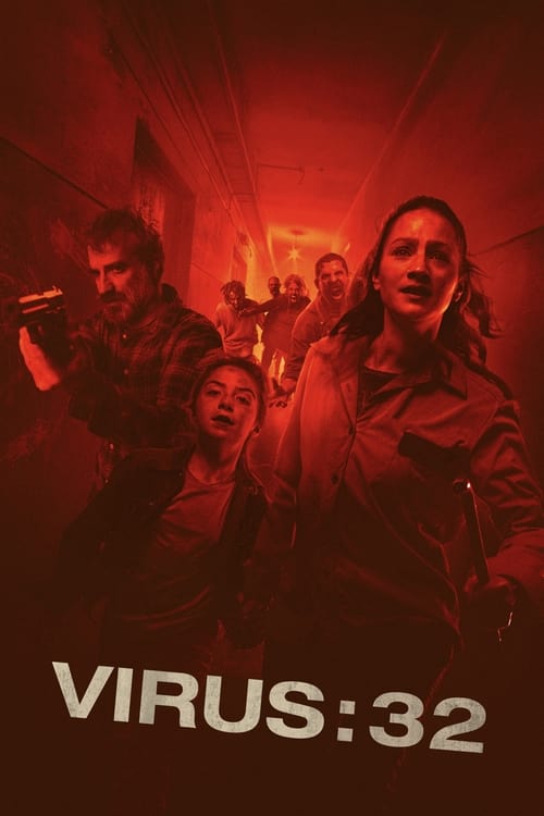 Virus: 32 izle (2022)