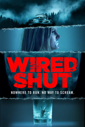 Wired Shut izle (2021)