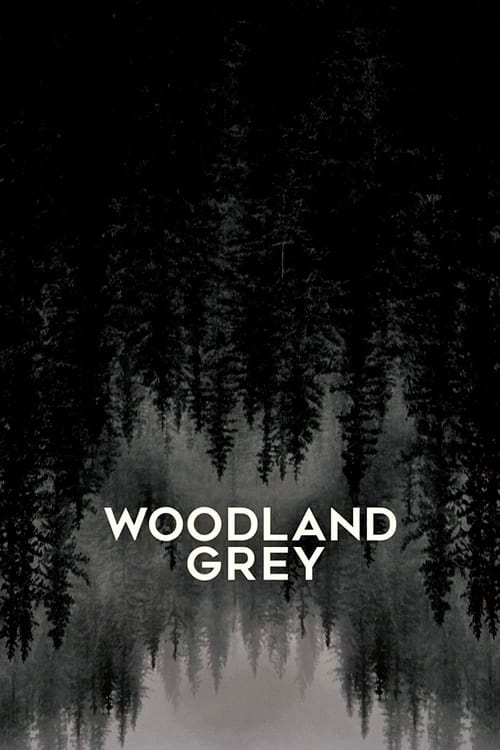 Woodland Grey izle (2021)