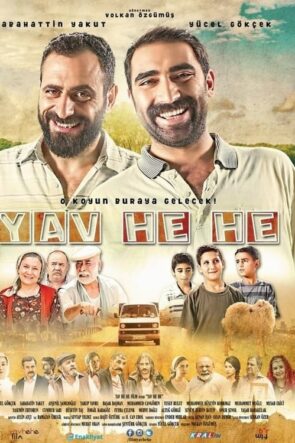 Yav He He izle (2015)