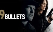 9 Bullets izle (2022)