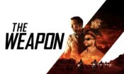 The Weapon izle (2023)